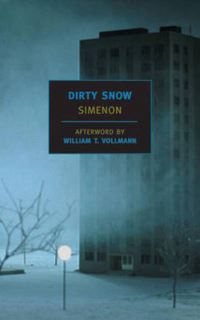 Book Cover for Dirty Snow by Georges Simenon