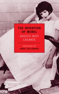 Book Cover for The Invention of Morel by Adolfo Bioy Casares