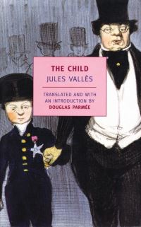 Book Cover for The Child by Jules Vallès