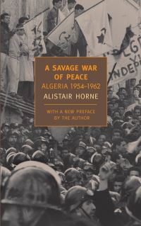 Book Cover for A Savage War of Peace by Alistair Horne