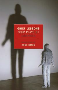 Book Cover for Grief Lessons by Euripides, Anne Carson