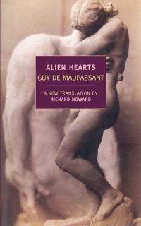 Book Cover for Alien Hearts by Guy de Maupassant, Richard Howard
