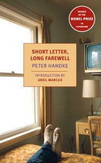 Book Cover for Short Letter, Long Farewell by Peter Handke, Ralph Manheim