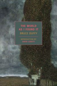 Book Cover for The World as I Found It by Bruce Duffy