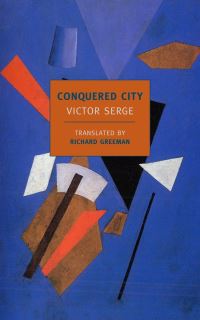 Book Cover for Conquered City by Victor Serge, Richard Greeman