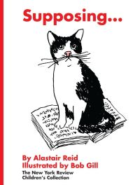 Book Cover for Supposing-- by Alastair Reid, Bob Gill