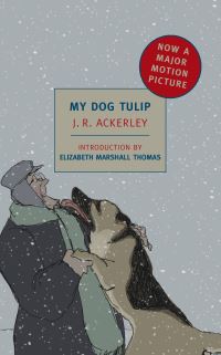 Book Cover for My Dog Tulip by J R Ackerley