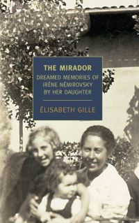 Book Cover for The Mirador by Elisabeth Gille, Marina Harss