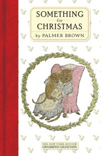 Book Cover for Something for Christmas by Palmer Brown