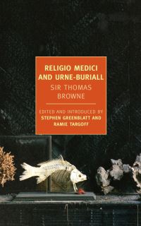 Book Cover for Religio Medici and Hydriotaphia, or Urne-Buriall by Thomas Browne, Stephen Greenblatt, Ramie Targoff