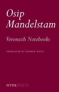 Book Cover for The Voronezh Notebooks by Osip Mandelshtam