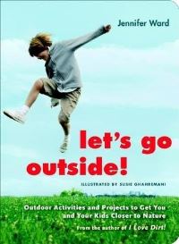Book Cover for Let's Go Outside! by Jennifer Ward, Susie Ghahremani