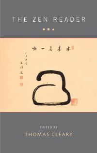 Book Cover for The Zen Reader by Thomas F Cleary