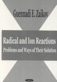 Book Cover for Radical and Ion Reactions by G E Zaikov