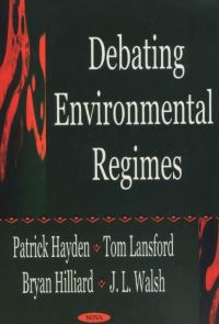 Book Cover for Debating Environmental Regimes by Patrick Hayden