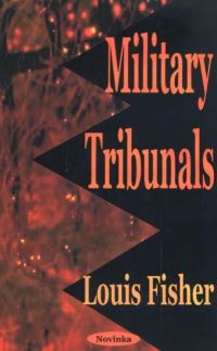 Book Cover for Military Tribunals by Louis Fisher