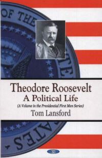 Book Cover for Theodore Roosevelt by Tom Lansford