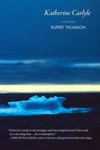 Book Cover for Katherine Carlyle by Rupert Thomson
