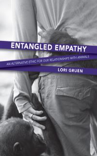 Book Cover for Entangled Empathy by Lori Gruen