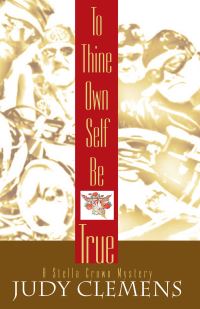 Book Cover for To Thine Own Self Be True by Judy Clemens