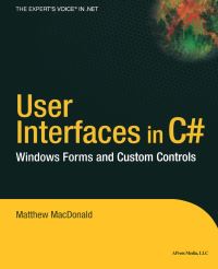 Book Cover for User Interfaces in C# by Matthew MacDonald