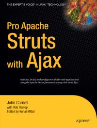 Book Cover for Pro Apache Struts With Ajax by John Carnell, Rob Harrop, Kunal Mittal