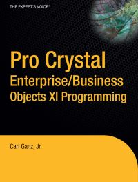 Book Cover for Pro Crystal Enterprise/Business Objects XI Programming by Carl Ganz