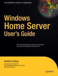 Book Cover for Windows Home Server User's Guide by Andrew Edney