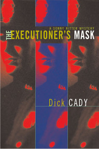 Book Cover for The Executioner's Mask by Dick Cady