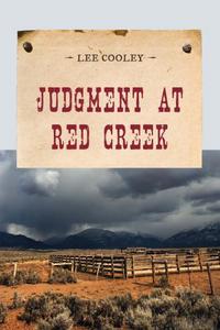Book Cover for Judgment at Red Creek by Leland Frederick Cooley