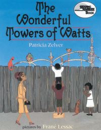Book Cover for The Wonderful Towers of Watts by Patricia Zelver