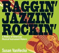 Book Cover for Raggin', Jazzin', Rockin' by Susan VanHecke