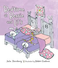 Book Cover for Bedtime at Bessie and Lil's by Julie Sternberg
