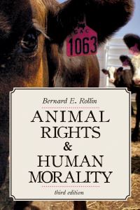 Book Cover for Animal Rights & Human Morality by Bernard E Rollin