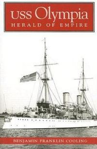 Book Cover for USS Olympia by Benjamin Franklin Cooling