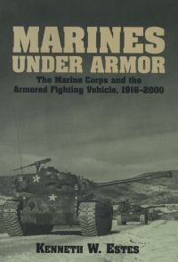 Book Cover for Marines Under Armor by Kenneth W Estes