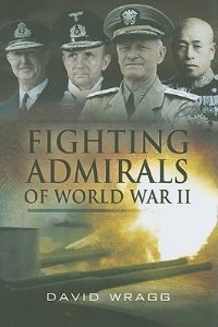 Book Cover for Fighting Admirals of the Second World War by David W Wragg