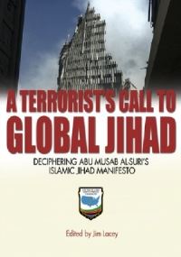 Book Cover for A Terrorist's Call to Global Jihad by Jim Lacey