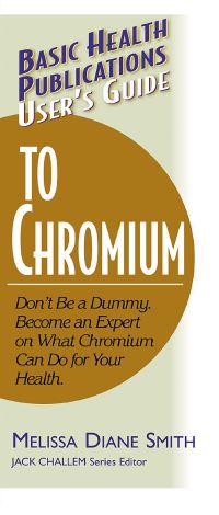 Book Cover for Basic Health Publications User's Guide to Chromium by Melissa Diane Smith