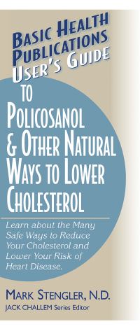 Book Cover for Basic Health Publications User's Guide to Policosanol & Other Natural Ways to Lower Cholesterol by Mark Stengler