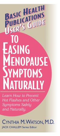Book Cover for Basic Health Publications User's Guide to Easing Menopause Symptoms Naturally by Cynthia Mervis Watson