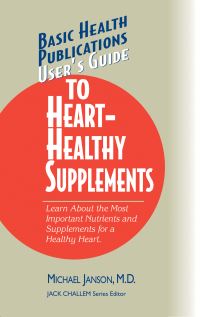 Book Cover for Basc Health Publications User's Guide to Heart-Healthy Supplements by Michael Janson