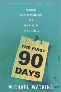 Book Cover for The First 90 Days by Michael Watkins