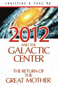 Book Cover for 2012 and the Galactic Center by Christine R Page