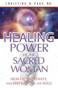 Book Cover for The Healing Power of the Sacred Woman by Christine R Page