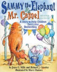 Book Cover for Sammy the Elephant & Mr. Camel by Joyce C Mills, Richard J Crowley, Marcy Dunn Ramsey