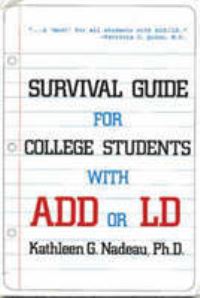 Book Cover for Survival Guide for College Students With ADHD or LD by Kathleen G Nadeau
