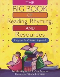 Book Cover for The Big Book of Reading, Rhyming and Resources by Beth Maddigan, Stefanie Drennan, Roberta Thompson