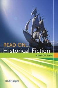 Book Cover for Read On--Historical Fiction by Brad Hooper