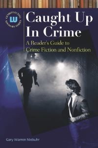 Book Cover for Caught Up in Crime by Gary Warren Niebuhr